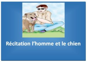 Récitation l homme et le chien 6ème année المعين في الدراسة